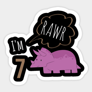 RAWR I am 7 Sticker